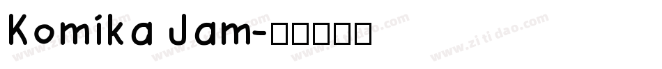 Komika Jam字体转换